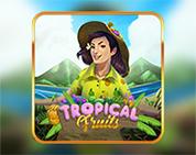 Tropical Fruits